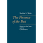 The Presence of the Past: Essays on the State and the Constitution - Paperback