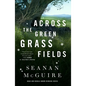 Across the Green Grass Fields - Hardcover