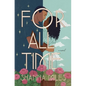 For All Time - Hardcover