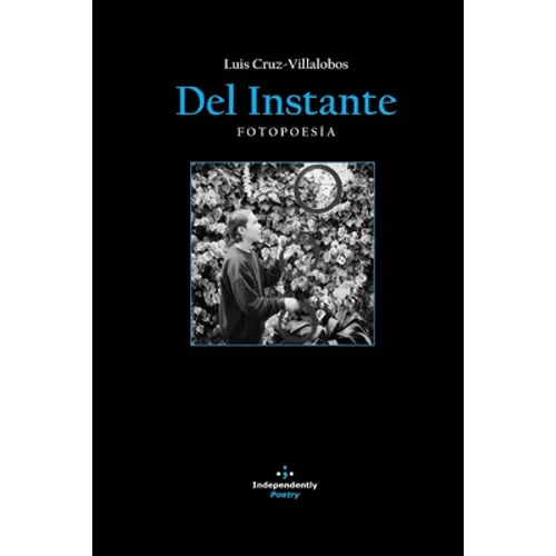 Del Instante: Fotopoesía - Paperback