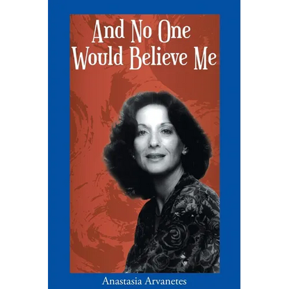 And No One Would Believe Me - Paperback