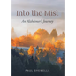 Into the Mist: An Alzheimer's Journey - Hardcover