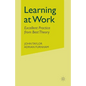 Learning at Work: Excellent Practice from Best Theory - Paperback
