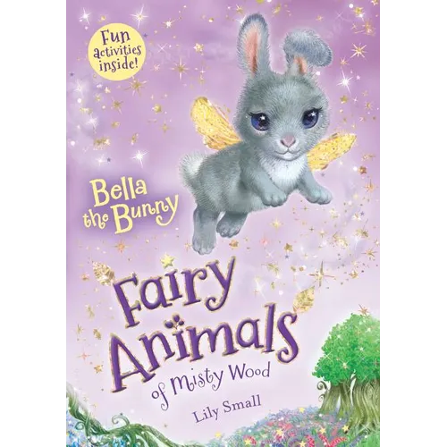 Bella the Bunny: Fairy Animals of Misty Wood - Paperback