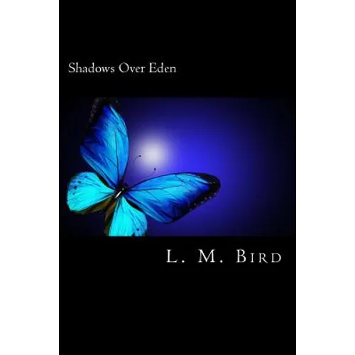 Shadows Over Eden: A Phantom of the Opera Inspired Tale - Paperback
