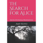 The Search for Alice: Book One of the Dreaming of Wonderland Series - Paperback