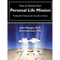 How to Discover Your Personal Life Mission - Paperback