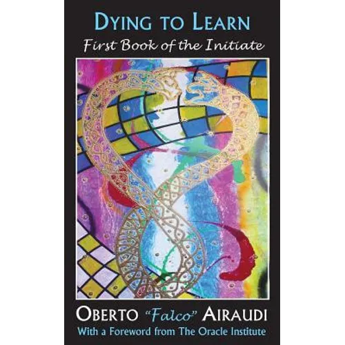 Dying to Learn: First Book of the Initiate - Paperback