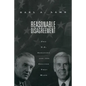 Reasonable Disagreement: Two U.S. Senators and the Choices They Make - Paperback