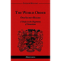 The World Order - Our Secret Rulers: A Study in the Hegemony of Parasitism - Paperback