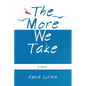 The More We Take - Paperback