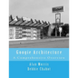 Googie Architecture: A Comprehensive Overview - Paperback