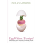 Egg Whites or Turnips?: Archaeology and Bible Translation - Hardcover
