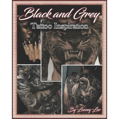 Black and Grey Tattoo Inspiration - Paperback