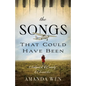 The Songs That Could Have Been - Paperback