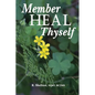Member Heal Thyself - Paperback