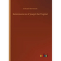 Reminiscences of Joseph the Prophet - Paperback