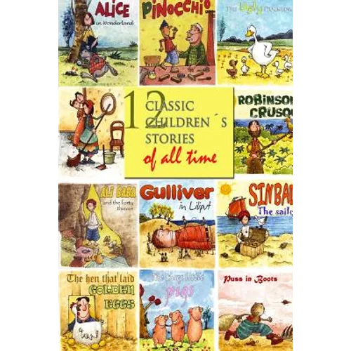 12 Classic Children´s Stories of All Time - Paperback