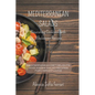 Mediterranean Salads - Nourishing Cookbook with Wholesome Recipes - Paperback