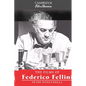 The Films of Federico Fellini - Paperback