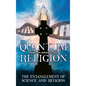 Quantum Religion: The Entanglement of Science and Religion - Hardcover
