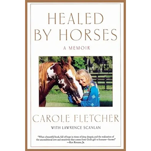 Healed by Horses: A Memoir - Paperback