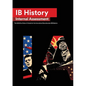 IB History Internal Assessment: The Definitive History [HL/SL] IA Guide For the International Baccalaureate [IB] Diploma - Paperback