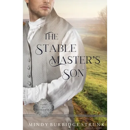 The Stable Master's Son: A Regency Romance - Paperback