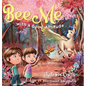 Bee Me: with a good attitude - Hardcover