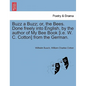 Buzz a Buzz; Or, the Bees. Done Freely Into English, by the Author of My Bee Book [I.E. W. C. Cotton] from the German. - Paperback