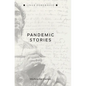 Pandemic Stories - Hardcover