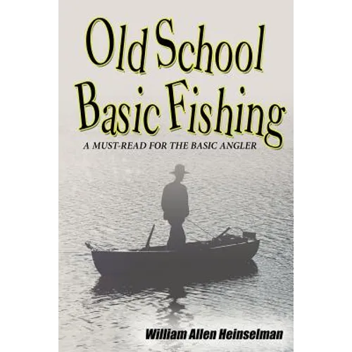 Old School Basic Fishing - Paperback