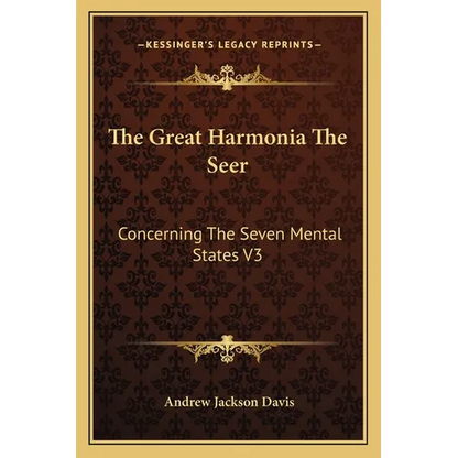 The Great Harmonia The Seer: Concerning The Seven Mental States V3 - Paperback