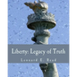 Liberty: Legacy of Truth (Large Print Edition) - Paperback