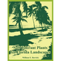 Salt Tolerant Plants for Florida Landscapes - Paperback