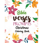 Bible Verses Prompts: Christmas Coloring Book, A Christian Coloring Book gift card alternative, Good Vibes relaxation and Inspiration - Paperback