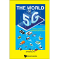 World of 5g, the - Volume 4: Intelligent Transportation - Hardcover