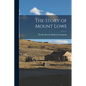 The Story of Mount Lowe - Paperback