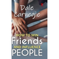 How to win friends and influence people - Hardcover