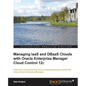 Managing Iaas and Dbaas Clouds with Oracle Enterprise Manager Cloud Control 12c - Paperback