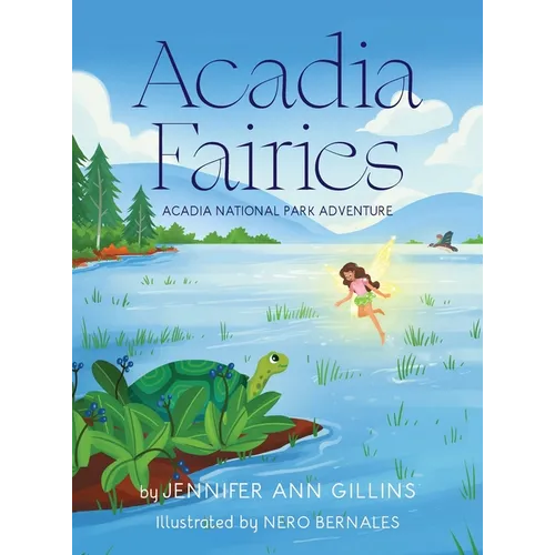 Acadia Fairies: Acadia National Park Adventure - Hardcover