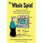The Whole Spiel: Funny essays about digital nudniks, seder selfies and chicken soup memories - Paperback