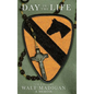 A Day in the Life: 7th Cavalry: A Memoir - Hardcover