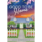 Good To Be Home - Paperback