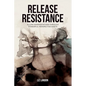 Release Resistance, Allow Manifestations Through Powerful Perspective Shifts - Paperback