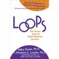 Loops: The Seven Keys to Small Business Success - Hardcover