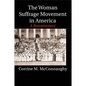 The Woman Suffrage Movement in America - Paperback