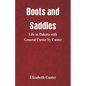 Boots and Saddles: Life in Dakota with General Custer by Custer - Paperback