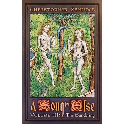 A Song for Else: Volume 3: The Sundering - Paperback