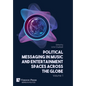 Political Messaging in Music and Entertainment Spaces across the Globe.: Volume 1 - Hardcover